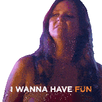 I Wanna Have Fun Nora Finley Cullen Sticker - I Wanna Have Fun Nora Finley Cullen Emma Hunter Stickers