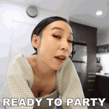 Ready To Party Tina Yong GIF