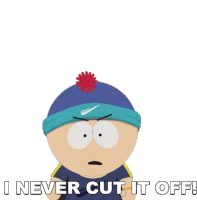 I Never Cut It Off Stan Marsh Sticker - I Never Cut It Off Stan Marsh South Park Stickers