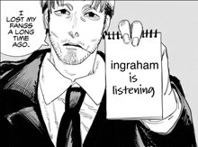 a man in a suit and tie is holding a notepad that says ingraham is listening on it