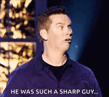a man in a purple shirt is saying he was such a sharp guy ..