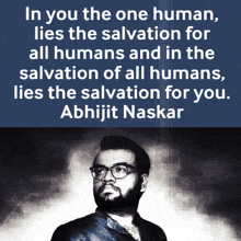 a man with glasses and a quote by abhijit naskar