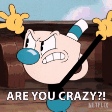 Are You Crazy Mugman GIF - Are You Crazy Mugman The Cuphead Show GIFs