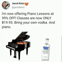 piano vodka humor absurd class teach