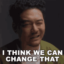 I Think We Can Change That Jonathan Park GIF - I Think We Can Change That Jonathan Park Dumfoundead GIFs