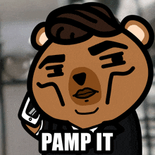 a cartoon bear talking on a cell phone with pamp it written underneath him