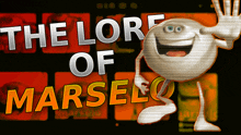 a cartoon character is waving in front of a sign that says " the lorf of marselo "