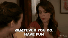 Whatever You Do Have Fun Courtney Heggeler GIF - Whatever You Do Have Fun Courtney Heggeler Amanda Larusso GIFs