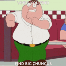 Family Guy Big Chungus GIF - Family Guy Big Chungus When You Find Big Chungus GIFs