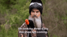 The Battle Begins GIF - Duck Dynasty 360 Im Coming For You GIFs