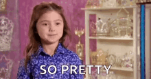 So Pretty Toddlers And Tiaras GIF - So Pretty Toddlers And Tiaras Reality GIFs