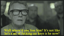 snatch whered you lose him set of fucking car keys
