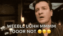a man is making a funny face and saying `` weell uuhh mmmm door not '' .