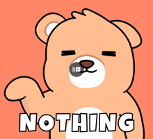 a cartoon bear says nothing in white letters on a red background