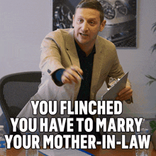 You Flinched You Have To Marry Your Mother In Law I Think You Should Leave With Tim Robinson GIF - You Flinched You Have To Marry Your Mother In Law I Think You Should Leave With Tim Robinson You Winced You Need To Marry Your Mother In Law GIFs