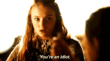 Sophie Turner Youre An Idiot GIF - Sophie Turner Youre An Idiot Sansa GIFs