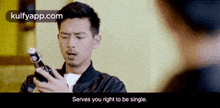 Serves You Right To Be Single..Gif GIF - Serves You Right To Be Single. Medical Examiner-dr.-qin Dr. Qin GIFs