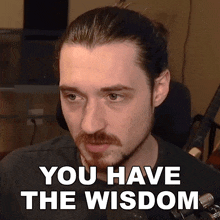 You Have The Wisdom Bionicpig GIF - You Have The Wisdom Bionicpig You'Re Very Knowledgeable GIFs