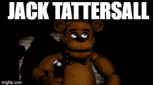 Jack Tattersall Freddy Fazbear GIF - Jack Tattersall Jack Tattersall GIFs