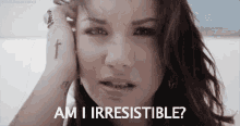 Am I Irresistible GIF - Irresistible Am I Irresistible Demi Lovato GIFs