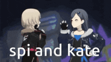 a couple of anime characters standing next to each other with the words spirand kate written on the bottom of the image .