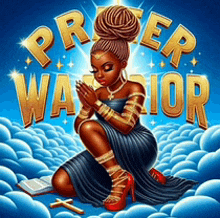 an illustration of a woman praying with the words " prayer warrior "