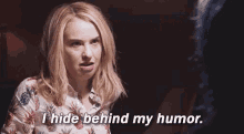 Comedy Is Safety GIF - Leslie Grossman I Hide Behind My Humor Ahs GIFs