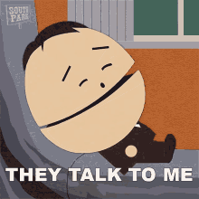 They Talk To Me Ike Broflovski GIF - They Talk To Me Ike Broflovski South Park GIFs