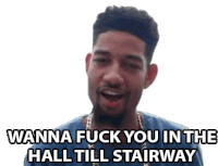 Pnb Rock Wanna Fuck You In The Hall Till Stairway Sticker - Pnb Rock Wanna Fuck You In The Hall Till Stairway I Wanna Fuck You Stickers