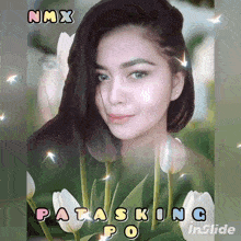 a picture of a woman with the words patasking po