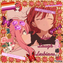 a picture of two anime girls with the words live laugh lesbians on the bottom