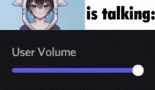 a picture of a girl with a cat hat next to the words user volume is talking