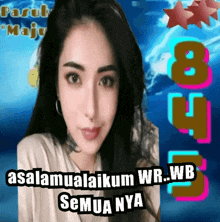 a picture of a woman with the words " assalamualaikum wr.wb semua nya " below her