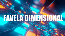 Favela Dimensional GIF - Favela Dimensional GIFs