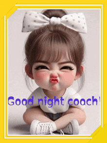 a little girl with a bow in her hair is making a funny face and the words good night coach are below her