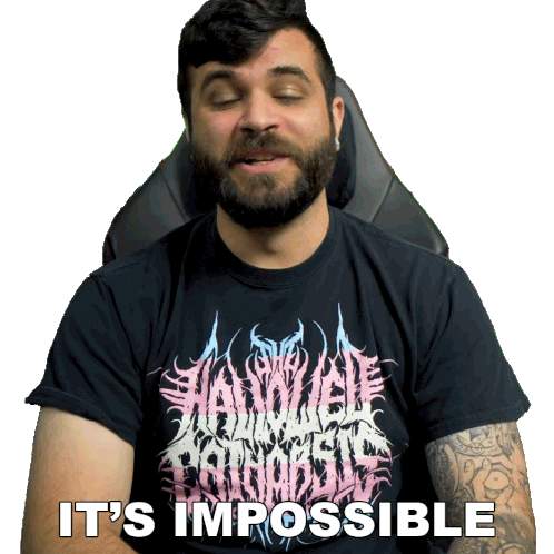 It'S Impossible Andrew Baena Sticker - It'S Impossible Andrew Baena Never Going To Happen Stickers
