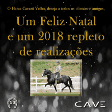 a picture of a man riding a horse with the words um feliz natal e um 2018 repleto de realizações