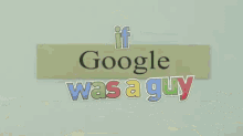 Google Guy Be Like. GIF - Google If Google Was A Guy GIFs
