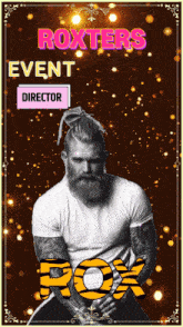 a poster for the roxters event director shows a man with a beard