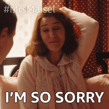 I'M So Sorry Miriam Maisel GIF - I'M So Sorry Miriam Maisel Midge GIFs