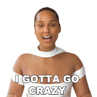 I Gotta Go Crazy Alicia Keys Sticker - I Gotta Go Crazy Alicia Keys Bustle Stickers