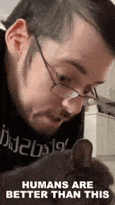 Humans Are Better Than This Ricky Berwick GIF - Humans Are Better Than This Ricky Berwick Therickyberwick GIFs
