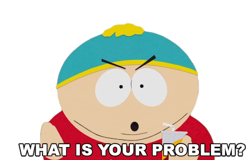 What Is Your Problem Cartman Sticker - What Is Your Problem Cartman Southpark Stickers