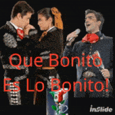 que bonito es lo bonito is displayed on a black background