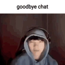 goodbye chat