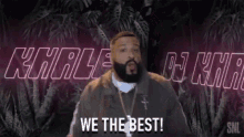 You Are The Best Dj Khaled GIF - You Are The Best Dj Khaled We The Best GIFs