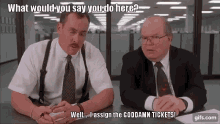 What Would You Say You Do Here I Assign The Goddamn Tickets GIF - What Would You Say You Do Here I Assign The Goddamn Tickets Office Space GIFs