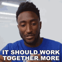 It Should Work Together More Marques Brownlee GIF - It Should Work Together More Marques Brownlee More Cooperation Is Required GIFs