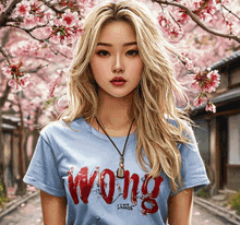 a woman wearing a blue t-shirt that says wong
