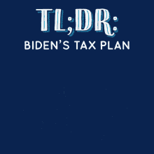 Bidens Tax Plan Tax GIF - Bidens Tax Plan Tax Taxes GIFs